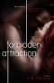 [Forbidden Trilogy 01] • Forbidden Attraction